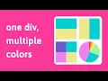 Add multiple colors to one div with CSS HTML Web development