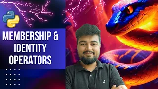 Python Tutorial for Beginners Membership Identity Operators Hindi