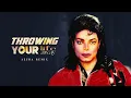 Michael Jackson – Throwing Your Life Away (Azura Remix)