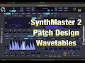 SynthMaster 2 - Wavetables