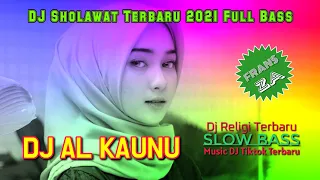 Download DJ Sholawat Terbaru 2021 Full Bass | Dj Al Kaunu | Dj Tiktok Terbaru 2021 Viral Slow Bass MP3