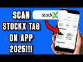 NEW HOW TO SCAN STOCKX TAG ON APP FULL GUIDE