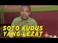 Download Lagu Soto kudus Kembangjoyo yang rasanya bikin penasaran | WISATA KULINER