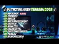 Lagu FULL ALBUM DJ ACEH VIRAL TERBARU 2025