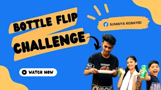 Download Viral Bottle Flip Challenge || Sumaiya Robayed MP3