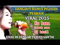 Download Lagu DANGDUT REMIX PILIHAN TERBAIK - VIRAL 2025 - BAYANGANMU - SEBUAH NAMA - KU BAWA