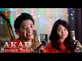 Lagu Akad - Payung Teduh (Cover) by Rizki D'Academy2 feat Dinda KDI