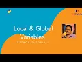 Local Variables Global Variables in Python Python tutorials for beginners