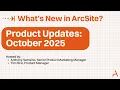 Here s What s New in ArcSite October 2025 Webinar