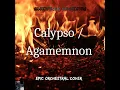 Calypso / Agamemnon (Epic Orchestral Cover)