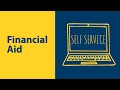 Self Service Financial Aid