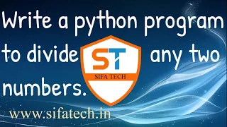 How to divide any two numbers using python programs