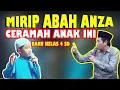 Lagu KH. ANWAR ZAHID || Anak SD Ceramah Mirip Abah ANZA 
