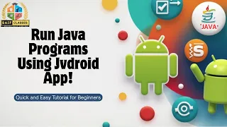 How to Run Java on Android - Step-by-Step Guide
