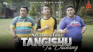 arghana trio tangishu tu dainang official music video lagu batak terbaru 2024