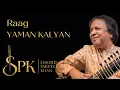 Lagu Raag Yaman Kalyan | Ustad Shahid Parvez Khan, sitar | Indian Classical Music | 2021