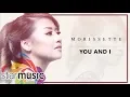 Lagu Morissette - You and I (Official Lyric Video)