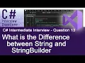 C Intermediate Interview Questions - What is the Diff between String and StringBuilder