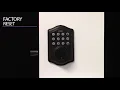 Classic How to Factory Reset the Trubolt Keyless Electronic Deadbolt Locks