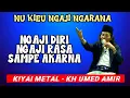 Download Lagu Ceramah terbaru kiyai umed amir, kiyai metal di pangulah utara