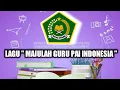 Download Lagu LAGU MAJULAH GURU PAI KEMENAG RI