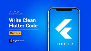 Write Clean Flutter Code - Getters