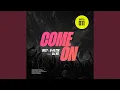 Come On (Extended DJ Mix)