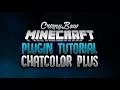 ChatColor Plugin Tutorial Minecraft ChatColor Plugin Tutorial