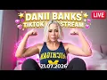 Danii Banks Tiktok live 21 07 2026 without comments