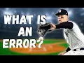 What is an Error in Baseball