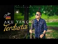 Download Lagu AKU YANG TERDUSTAI - Andra Respati (Official Music Video)