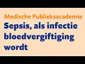 Download Lagu Sepsis: als een infectie een bloedvergiftiging wordt