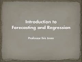 Introduction to Forecasting and Regression