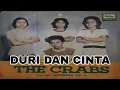 Download Lagu DURI DAN CINTA / THE CRABS / LIRIK