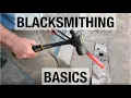 Blacksmithing Basics How to Forge Steel