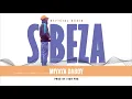 Download Lagu Miyaya Daboy - sibeza (Official Music Audio)