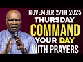 Lagu [Thursday 27th November, 2025]Start Your Morning With Prayer |Spiritual Prayer ByApostleJoshuaSelman
