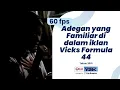 Iklan Vicks Formula 44 (2001)