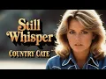 Lagu Sad Classic Country Ballad - Still Whisper | Country Cate