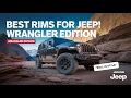 Best Rims For Jeep Wrangler 5 Top JL 17-Inch Wheel Choices