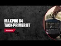 Download Lagu MaxPro 84 Tack-Primer BT - Productvideo