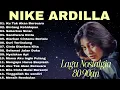 Download Lagu Nike Ardilla – Kumpulan Lagu Nostalgia 80-90an
