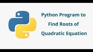 Python Program to Solve Quadratic Equation