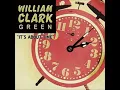 It's About Time - William Clark Green