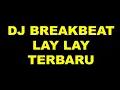 Download Lagu DJ BREAKBEAT JOKER LAY LAY TERBARU