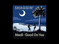Maoli - Good On You