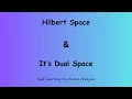 Functional Analysis 1 4 A problem on Hilbert Space and its Dual space - Self studying