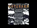 Gotthard - Get It While You Can