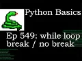 Python Basics Tutorial While Loop With and Without Break