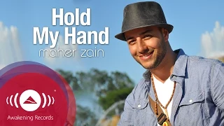 maher zain hold my hand official lyric video